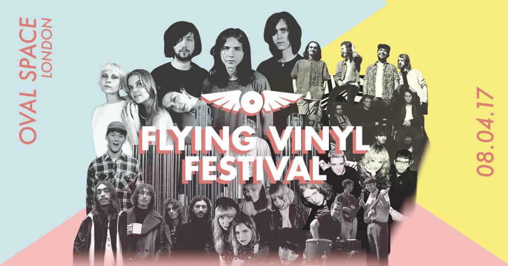 _IN PREVIEW (PART 2) – FLYING VINYL FESTIVAL&nbsp;08/04/17_