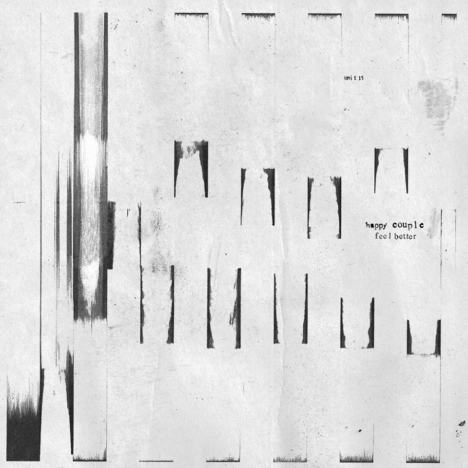 Happy Couple – ‘Feel Better’ – A dramatic wall of noise rock&nbsp;excellence.