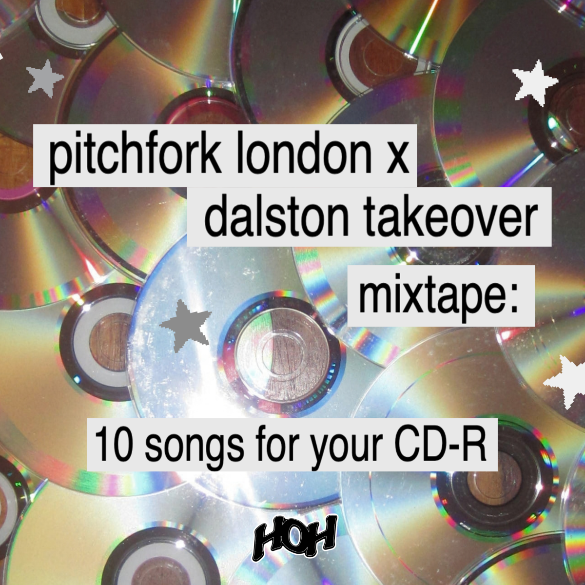 Pitchfork London x Dalston Takeover Mixtape: 10 songs for your&nbsp;CD-R.